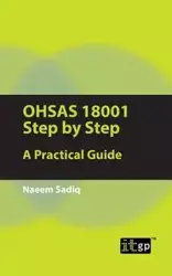 OHSAS 18001 Step by Step - Sadiq Naeem