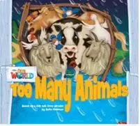 OUR WORLD BRE Beginner Too Many Animals Reader - Sofia Feldman