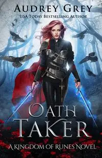 Oath Taker - Audrey Grey