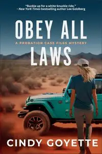 Obey All Laws - Cindy Goyette