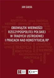 Obowiązek wierności Rzeczypospolitej Polskiej - Jan Gałka