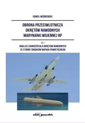 Obrona przeciwlotnicza okrętów nawodnych... cz.1 - Gaweł Wiśniewski