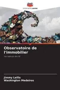 Observatoire de l'immobilier - Jimmy Léllis