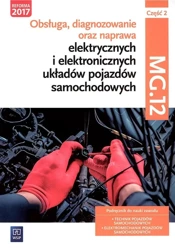 Obsługa, diagnozowanie oraz naprawa... cz.2 MG.12 - Grzegorz Dyga, Grzegorz Trawiński