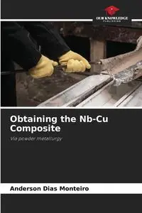 Obtaining the Nb-Cu Composite - Anderson Dias Monteiro