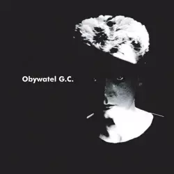 Obywatel G.C. (reedycja 2019) CD - Grzegorz Ciechowski