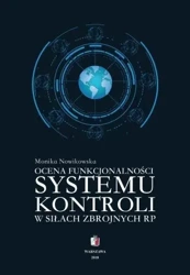 Ocena funkcjonalności systemu kontroli w siłach... - Monika Nowikowska