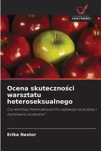 Ocena skuteczności warsztatu heteroseksualnego - Nestor Erika