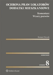 Ochrona praw lokatorów. Dodatki mieszkaniowe - Roman Dziczek