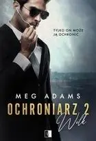 Ochroniarz 2. Wilk - Meg Adams