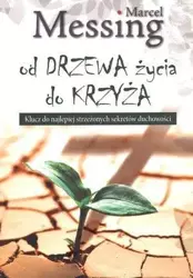 Od drzewa życia do krzyża - Marcel Messing