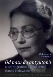 Od mitu do antyutopii - Aleksandra Chomiuk