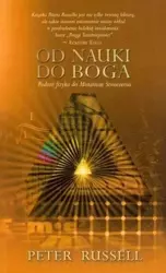 Od nauki do Boga - Peter Russell