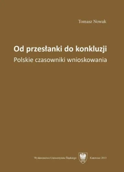 Od przesłanki do konkluzji. Polskie czasowniki... - Tomasz Nowak