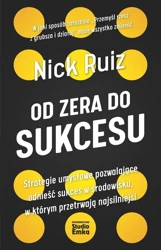 Od zera do sukcesu - Nick Ruiz