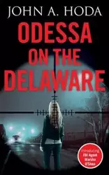 Odessa on the Delaware - John Hoda A