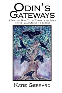 Odin's Gateways - Katie Gerrard