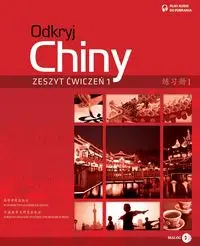 Odkryj Chiny Ćwiczenia Część 1 - Zielińska-Hoşaf Anna