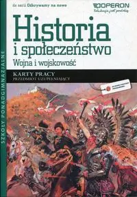 Odkrywamy na nowo Przedmiot Uzupełniający Historia Wojna i Wojskowość LO karty pracy wyd. 2015 - Maria Pacholska, Wiesław Zdziabek