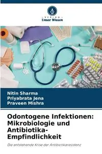 Odontogene Infektionen - Sharma Nitin