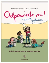 Odpowiedz mi! Nowe pytania - Katharina von der Gathen, Anke Kuhl