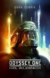 Odyssey One T.5 Król wojowników - Evan Currie