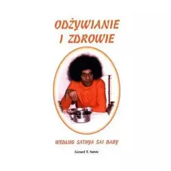 Odżywianie i zdrowie według Sathya Sai Baby - G. T. Satvic