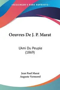 Oeuvres De J. P. Marat - Jean Paul Marat