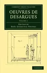 Oeuvres de Desargues - Volume 1 - Desargues G. Rard