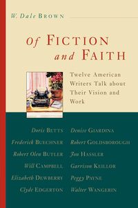 Of Fiction and Faith - Brown W. Dale