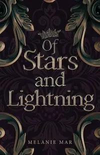 Of Stars and Lightning - Melanie Mar