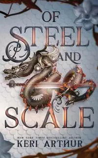 Of Steel and Scale - Arthur Keri