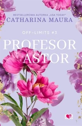 Off-Limits T.3 Profesor Astor - Maura Catharina