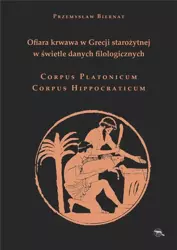 Ofiara krwawa w Grecji...Corpus Platonicum... - Przemysław Biernat