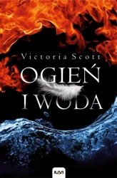 Ogień i woda T.1 BR - Victoria Scott