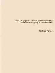 Ohio Development & Postal History 1790-1816 - Parker Richard