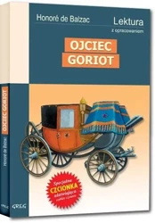 Ojciec Goriot z oprac. GREG - Honore de Balzac