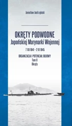 Okręty podwodne Japońskiej Marynarki Wojennej - Jarosław Jastrzębski