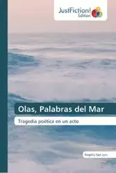 Olas, Palabras del Mar - Luis Rogelio San