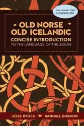 Old Norse - Old Icelandic - Jesse Byock