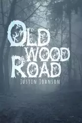 Old Wood Road - Johnson Justin