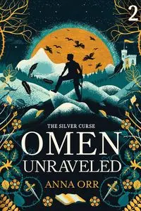 Omen Unraveled - Anna Orr