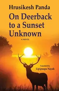 On Deerback To A Sunset Unknown - Panda Hrusikesh