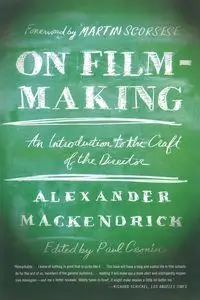 On Film-making - ALEXANDER MACKENDRICK