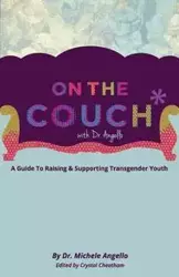 On The Couch With Dr. Angello - Michele Angello Dr.