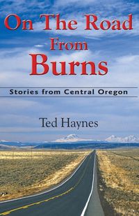 On The Road from Burns - Ted Haynes