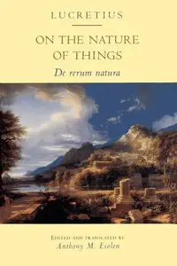 On the Nature of Things - Titus Lucretius Carus