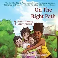 On the Right Path - Brett Gunning