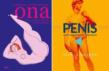 Ona. Zdrowie seksualność + Penis czyli PAKIET 2 - Ewelina Tyszko-Bury, Kamila Raczyńska-Chomyn