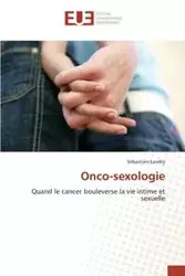 Onco-sexologie - LANDRY-S